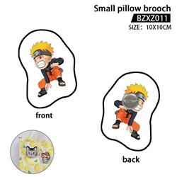 Naruto anime small pillow brooch